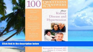 Must Have PDF  100 Questions     Answers About Kidney Disease And Hypertension  Free Full Read
