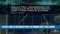 [PDF] Dielectric Properties of Agricultural Materials and their Applications Full Collection