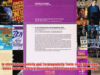 [PDF] In vitro Embryotoxicity and Teratogenicity Tests: Joint American-Swiss Seminar ZÃ¼rich