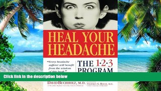 Big Deals  Heal Your Headache  Free Full Read Most Wanted