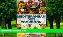 Big Deals  Mediterranean Diet Cookbook: Italian Cookbook, Mediterranean Cookbook, Mediterranean