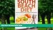 Big Deals  South Beach Diet: Fast And Healthy Weight Loss, It s A Lifestyle  Best Seller Books