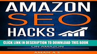 [PDF] Amazon SEO Ranking Hacks: Optimize Your Listing to Rank Private Label Products Higher and to