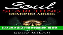 [PDF] Romance: Paranormal Romance: Soul Searching: Demonic Abuse (out of body experience dark