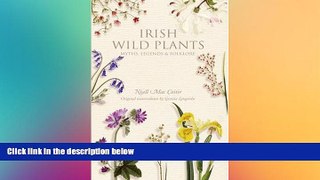 READ book  Irish Wild Plants: Myths Legends and Folklore  FREE BOOOK ONLINE