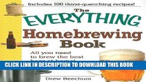 [PDF] The Everything Homebrewing Book: All You Need to Brew the Best Beer at Home!Â Â  [EVERYTHING