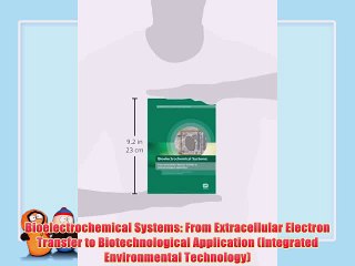 [PDF] Bioelectrochemical Systems: From Extracellular Electron Transfer to Biotechnological