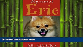 FREE PDF  My Name Is Eric READ ONLINE
