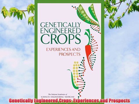 [PDF] Genetically Engineered Crops: Experiences and Prospects Popular Colection