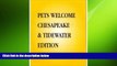 READ book  Pets Welcome: Mid-Atlantic and Chesapeake Edition : A Guide to Hotel, Inns and Resorts