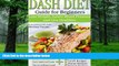 Big Deals  DASH DIET: Learn How to Lose Weight, Lower Blood Pressure, and Live Healthier with the