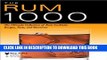 [PDF] The Rum 1000: The Ultimate Collection of Rum Cocktails, Recipes, Facts, and Resources