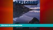 READ book  Exploring the Alaska-Yukon Bordercountry: Wrangell-St. Elias National Park, Kluane