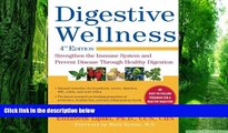 Must Have PDF  Digestive Wellness: Strengthen the Immune System and Prevent Disease Through