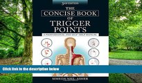 Big Deals  The Concise Book of Trigger Points, Third Edition  Best Seller Books Most Wanted