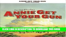 [PDF] Annie Get Your Gun Songbook: Vocal Selections Full Online