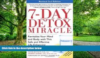 Big Deals  7-Day Detox Miracle, Revised 2nd Edition: Revitalize Your Mind and Body with This Safe