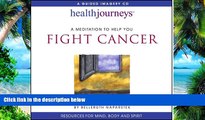 Must Have PDF  Meditation to Help You Fight Cancer  Best Seller Books Most Wanted