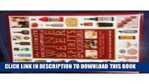 [PDF] The Ultimate Encyclopedia of Wine, Beer, Spirits   Liqueurs Full Online
