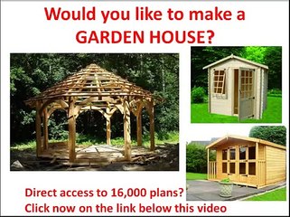 Garden house design: Would you like to make a Garden house? click here