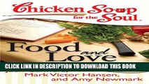 [PDF] Chicken Soup for the Soul: Food and Love: 101 Stories Celebrating Special Times with Family