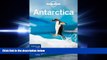 complete  Lonely Planet Antarctica (Travel Guide)