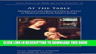 [PDF] At the Table: Metaphorical and Material Cultures of Food in Medieval and Early Modern Europe