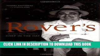 [PDF] Rover s: Recipes from Seattle s Chef in the Hat Full Colection