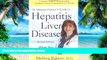 Must Have PDF  Dr. Melissa Palmer s Guide To Hepatitis and Liver Disease  Best Seller Books Most