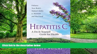 Big Deals  Hepatitis C A Do-It-Yourself Guide for Health  Best Seller Books Best Seller