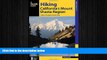 behold  Hiking California s Mount Shasta Region: A Guide to the Region s Greatest Hikes (Regional