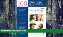 Big Deals  100 Questions     Answers About Prostate Cancer  Free Full Read Most Wanted