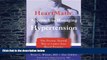 Big Deals  The HeartMath Approach to Managing Hypertension: The Proven, Natural Way to Lower Your