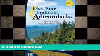 different   Five-Star Trails in the Adirondacks: A Guide to the Most Beautiful Hikes