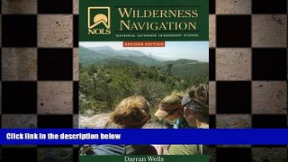 there is  NOLS Wilderness Navigation (NOLS Library)