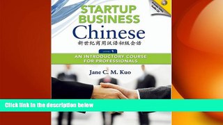 different   Startup Business Chinese: An Introductory Course for Professionals, Level 1 (English