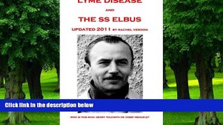 Big Deals  Lyme Disease and the SS Elbrus  Free Full Read Most Wanted