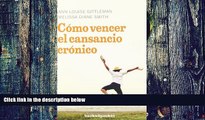 Big Deals  CÃ³mo vencer el cansancio crÃ³nico (Books4pocket Crecimiento y Salud) (Spanish