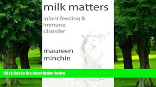 Must Have PDF  Milk Matters: Infant feeding   immune disorder  Best Seller Books Best Seller