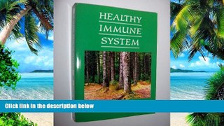 Big Deals  Healthy Immune System  Free Full Read Best Seller
