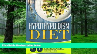 Big Deals  Hypothyroidism Diet: 50 Hypothyroidism Meals For Naturally Reducing Inflammatory