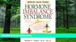 Big Deals  Hormone Imbalance Syndrome: America s Silent Plague  Free Full Read Most Wanted