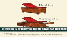 Collection Book Bodily Subjects: Essays on Gender and Health, 1800-2000