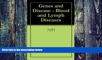 Big Deals  Genes and Disease - Blood and Lymph Diseases  Free Full Read Most Wanted