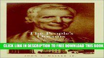 New Book The People s Doctor: Samuel Thomson and the American Botanical Movement 1790-1860