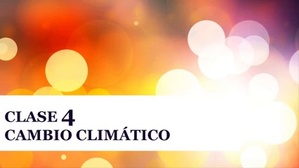 Clase 4 Curso Cultura Ambiental