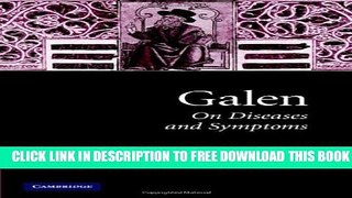 New Book Galen: On Diseases and Symptoms