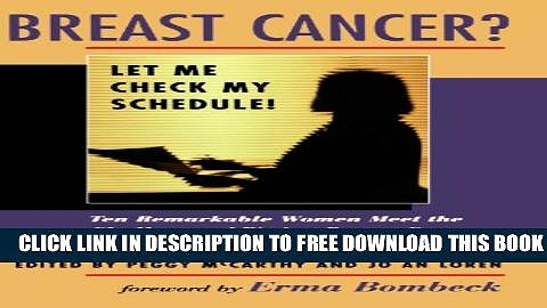 New Book Breast Cancer? Let Me Check My Schedule!: Ten Remarkable Women  Meet The Challenge Of - video dailymotion