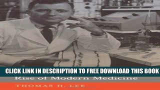 New Book Eugene Braunwald and the Rise of Modern Medicine