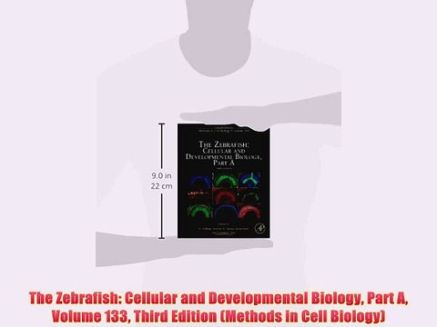 [PDF] The Zebrafish: Cellular and Developmental Biology Part A Volume 133 Third Edition (Methods